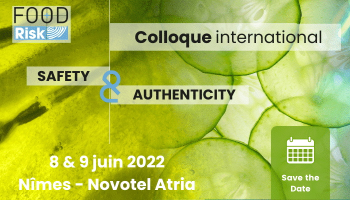 FOOD Risk 2022, colloque international de la sécurité alimentaire